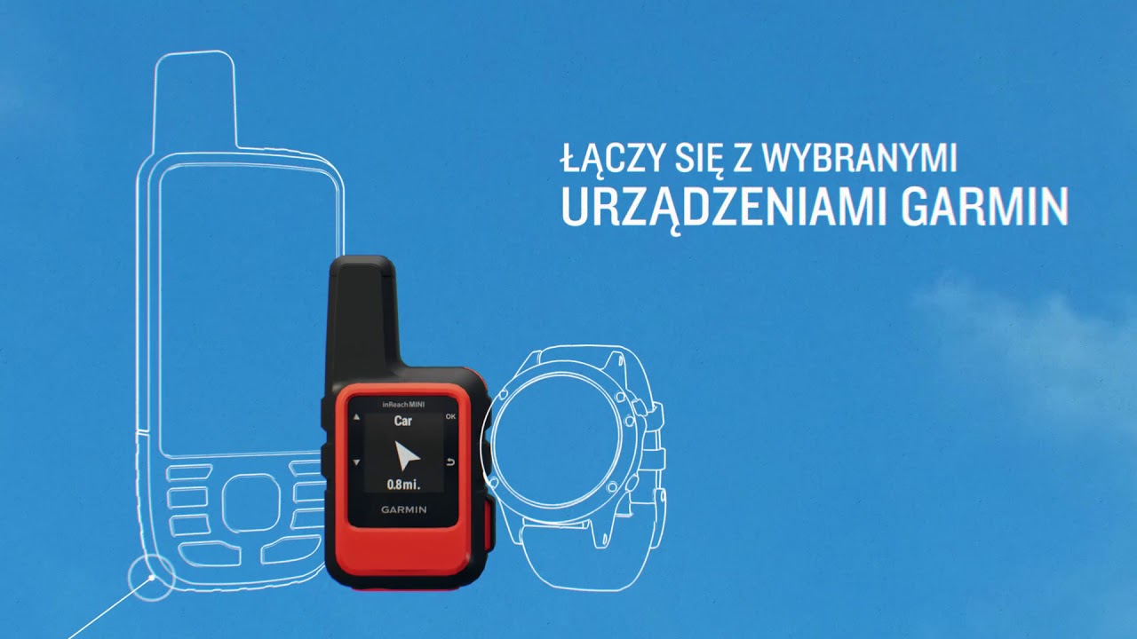 Przedstawiamy Garmin&reg; inReach&reg; Mini: spok&oacute;j ducha w wersji kieszonkowej