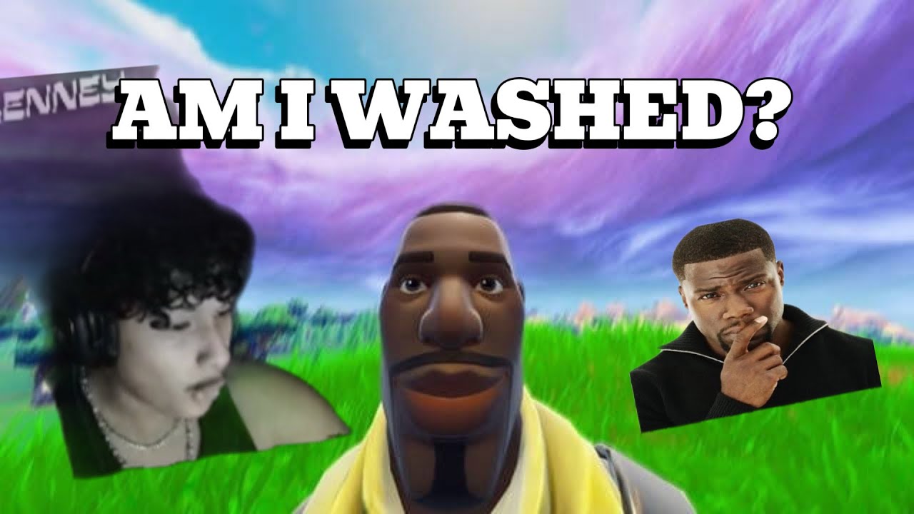 am i washed at fortnite? (WATCH ME LIVE ON TWITCH @kenesitoo_)