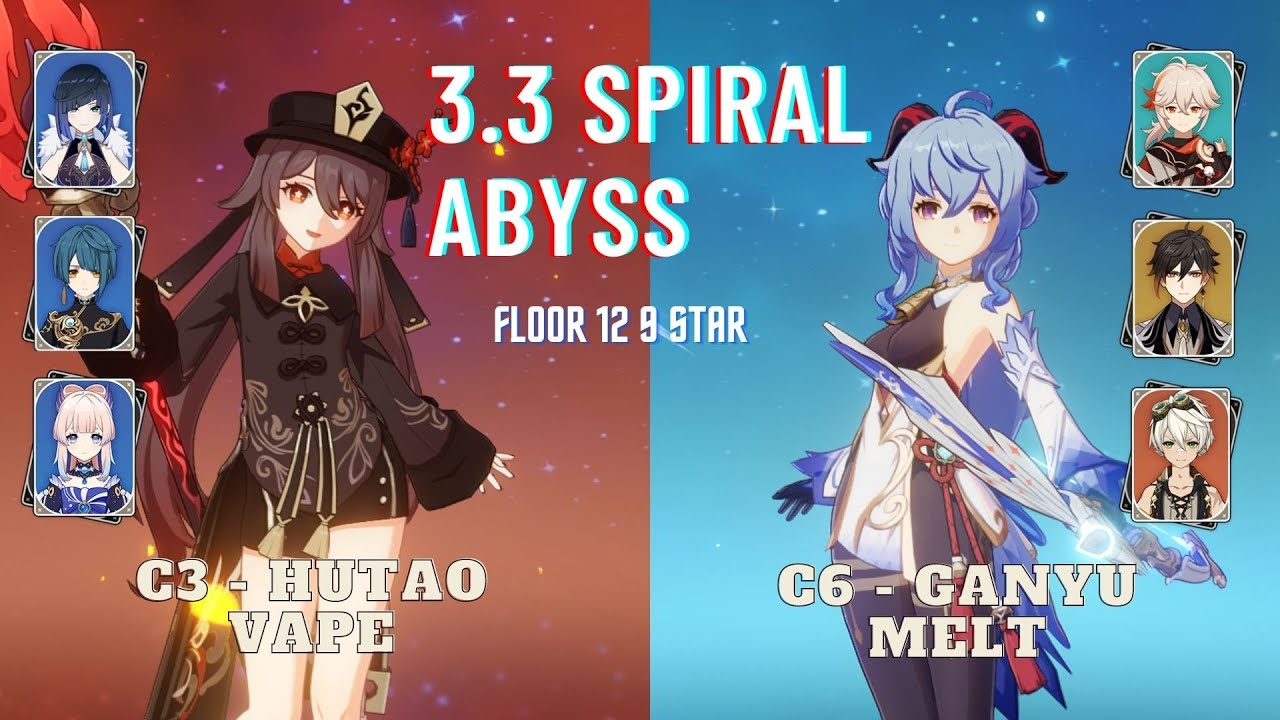 ABYSS 3.3 - C3 Hutao Vape and C6 Ganyu Melt - Genshin lmpact - Floor 12 9 Stars