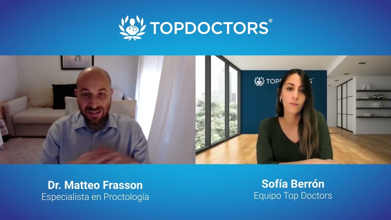 Estreñimiento, la causa principal de las fisuras anales - Entrevista Dr. Frasson | Top Doctors