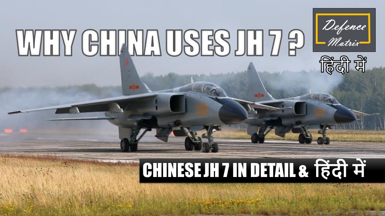 Chinese JH 7 near Indo-China Border | JH 7 in Detail | हिंदी