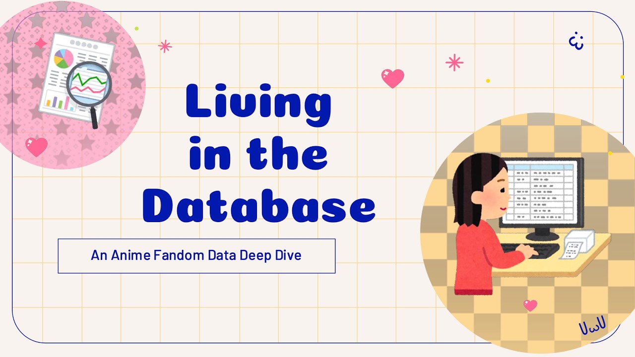 Anime Boston 2026 Panel - Living in the Database, An Anime Fandom Data Deep Dive