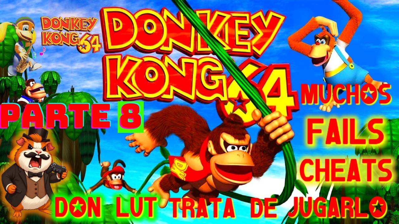 DONKEY KONG 64 (muchos fails xd)