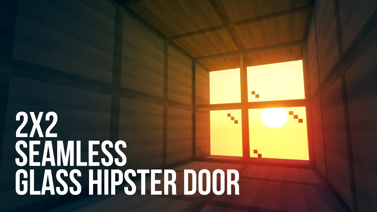 2x2 Seamless Glass Hipster Door [Tutorial!]