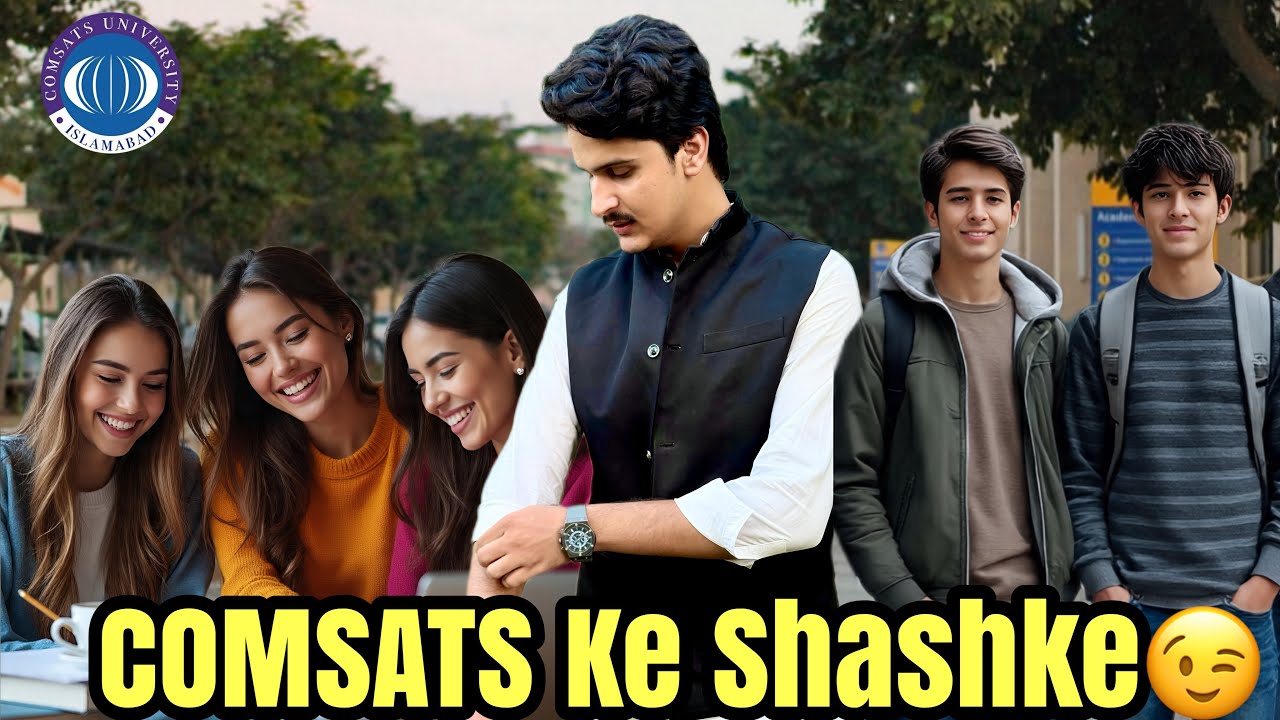 COMSATS Ke Shashke😉| COMSATS Islamabad Ka Mahool | 2025 Vlog