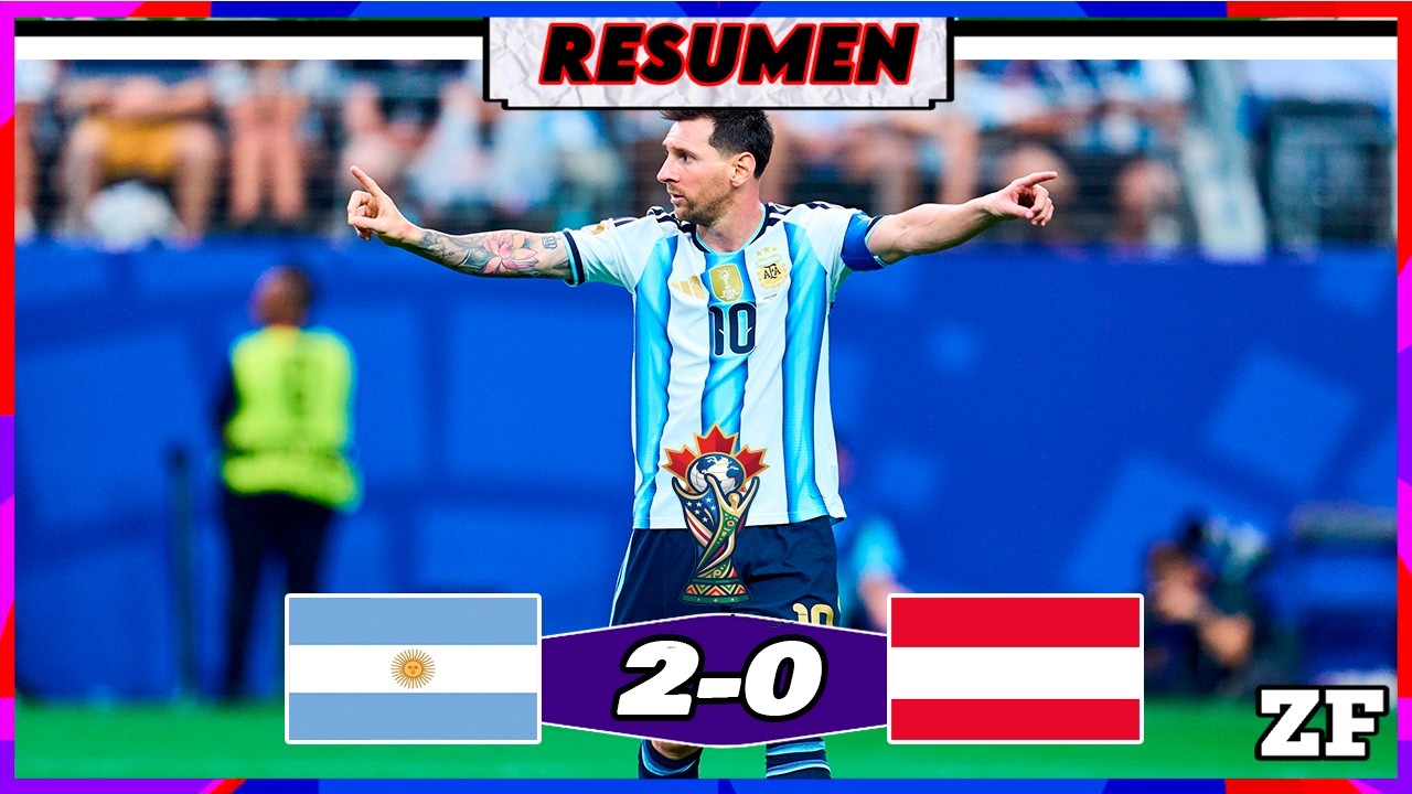 ✅ ASI FUE EL DOBLETE DE MESSI TRIUNFO DE ARGENTINA EN MUNDIAL 2026
