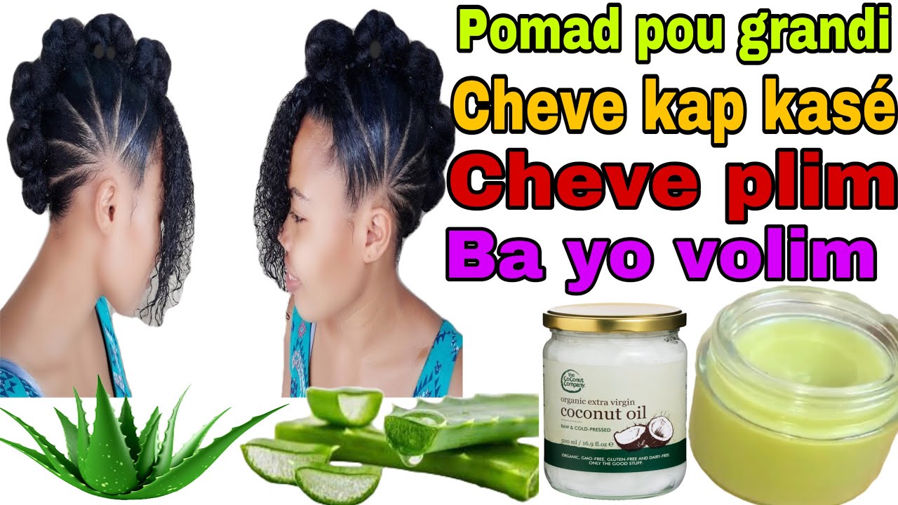 Vin aprann fé pomade lalwa Siw gen cheve plim chevew kap kasé pomad sa ap edew nan 3jou selman