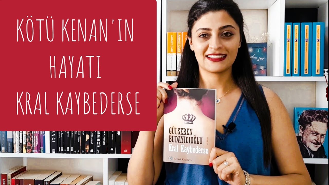 Kral Kaybederse /Gülseren Budayıcıoğlu / Çocukluk Travmaları