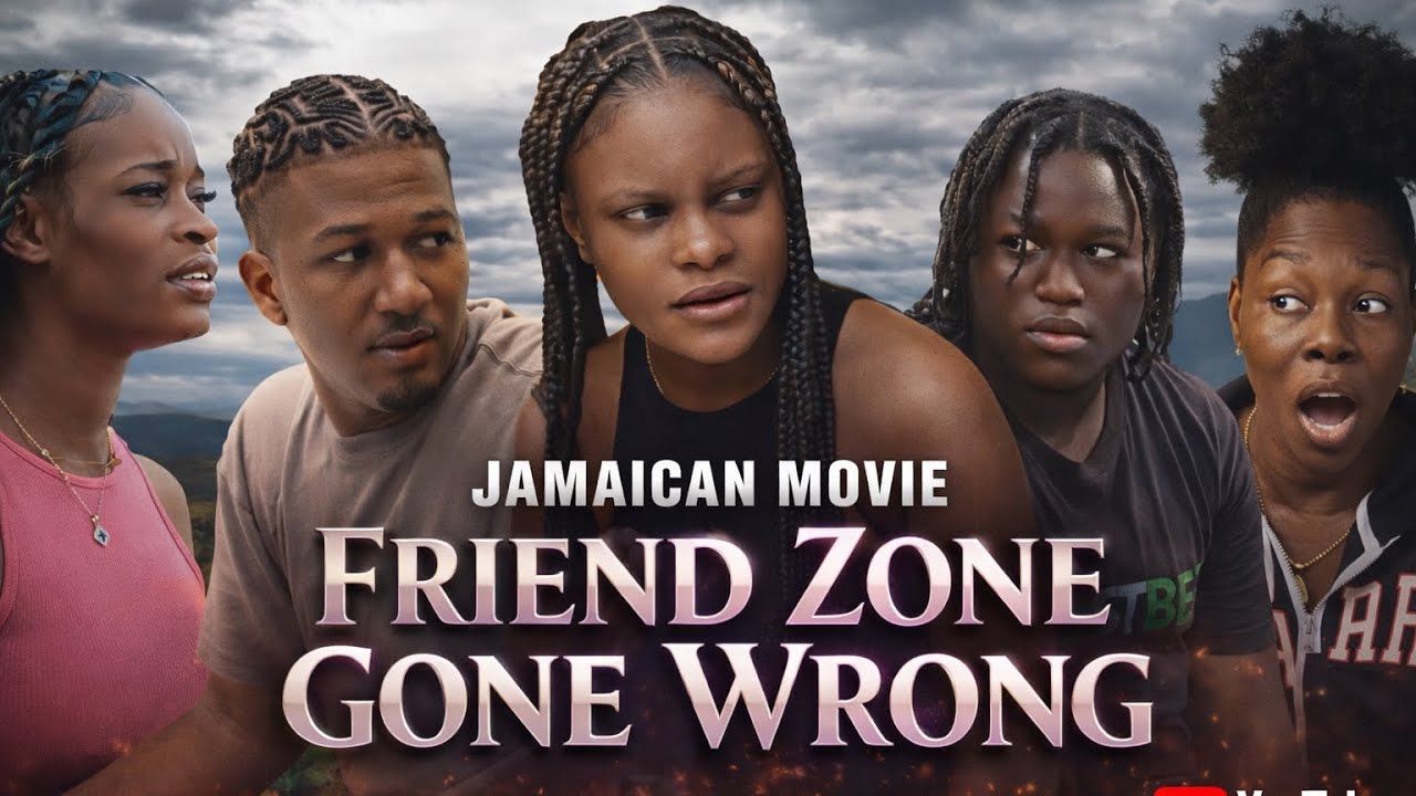 FRIEND ZONE GONE WRONG | JAMAICAN MOVIE 2025