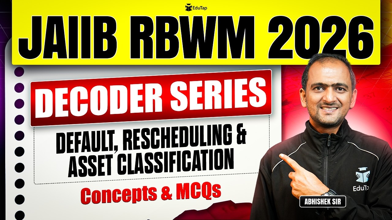 JAIIB RBWM Online Free Classes 2026 | Default, Rescheduling & Asset Classification Concept & Ques
