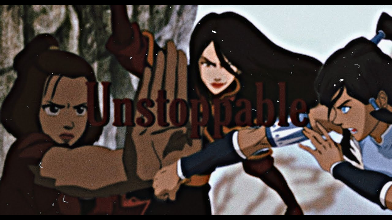 [AVATAR] Tla&LoK // Unstoppable