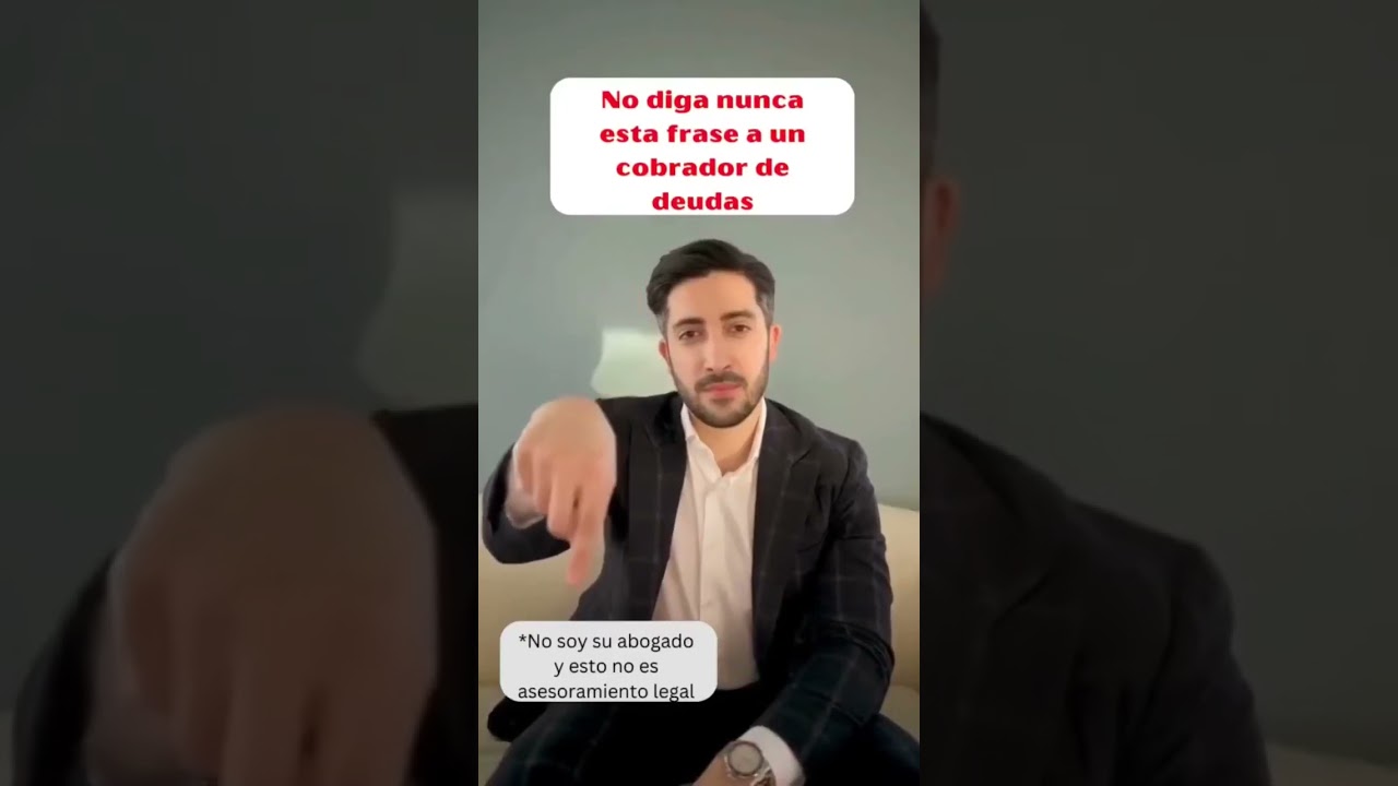 No diga nunca esta frase a un cobrador de deudas