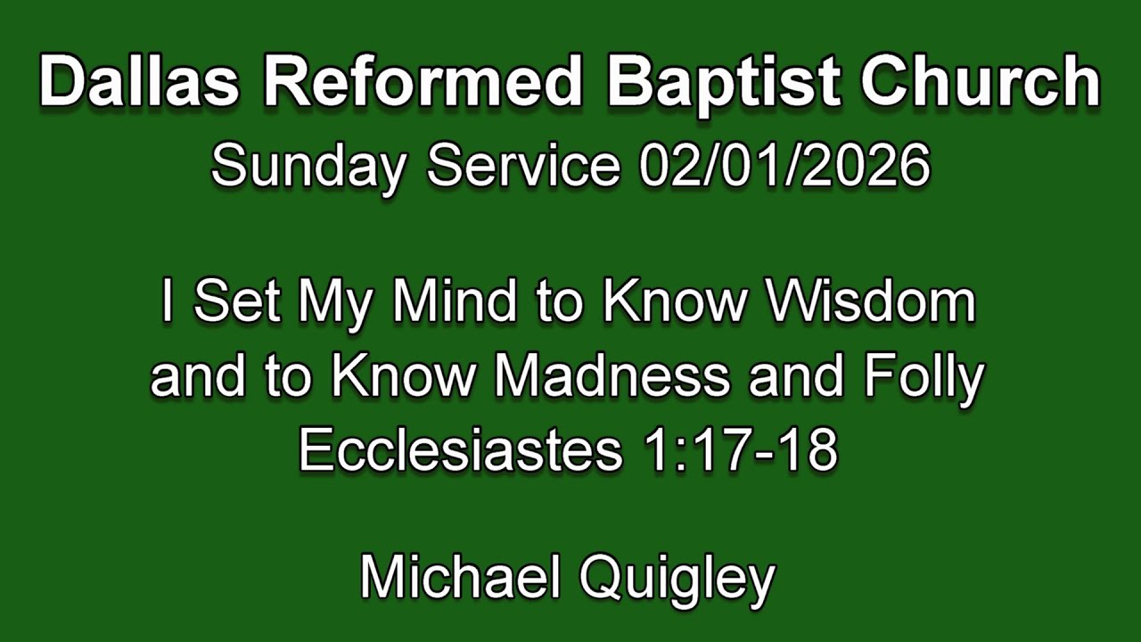 I Set My Mind to Know Wisdom and to Know Madness and Folly
