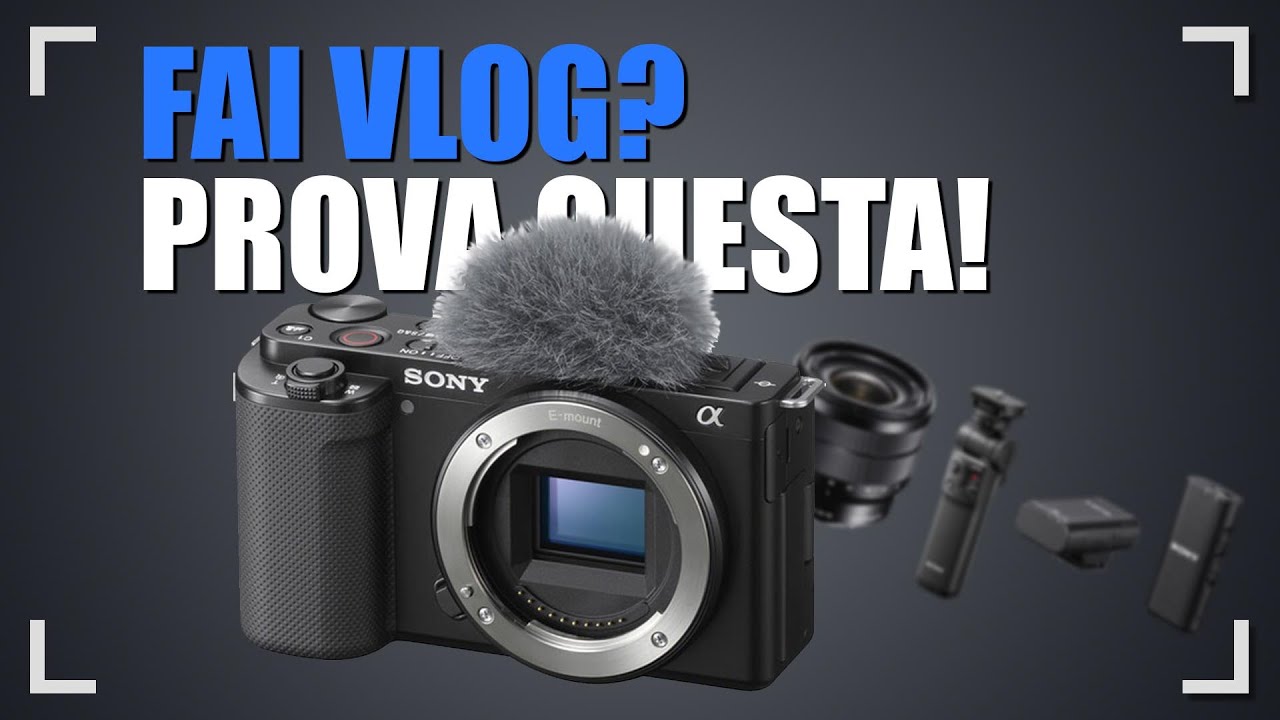 Se sei un VLOGGER PROVALA! ZV E10