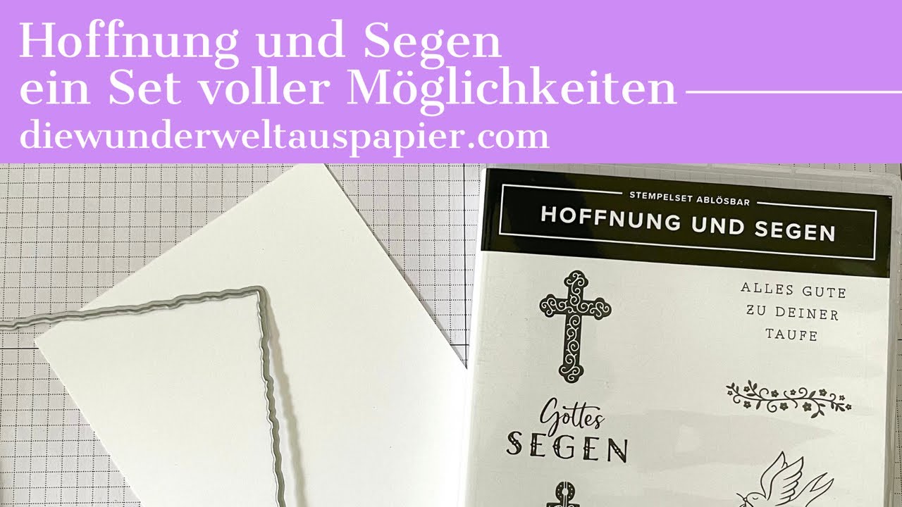 Hoffnung und Segen | viele Ideen und Möglichkeiten | DIY Karten basteln | Stempeln mit Stampin‘ Up!