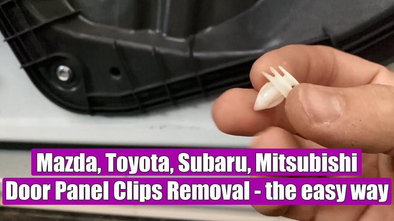 TUTORIAL: How To Remove Door Panel Clips Mazda, Toyota, Suzuki, Subaru, Mitsubishi - EASY WAY!