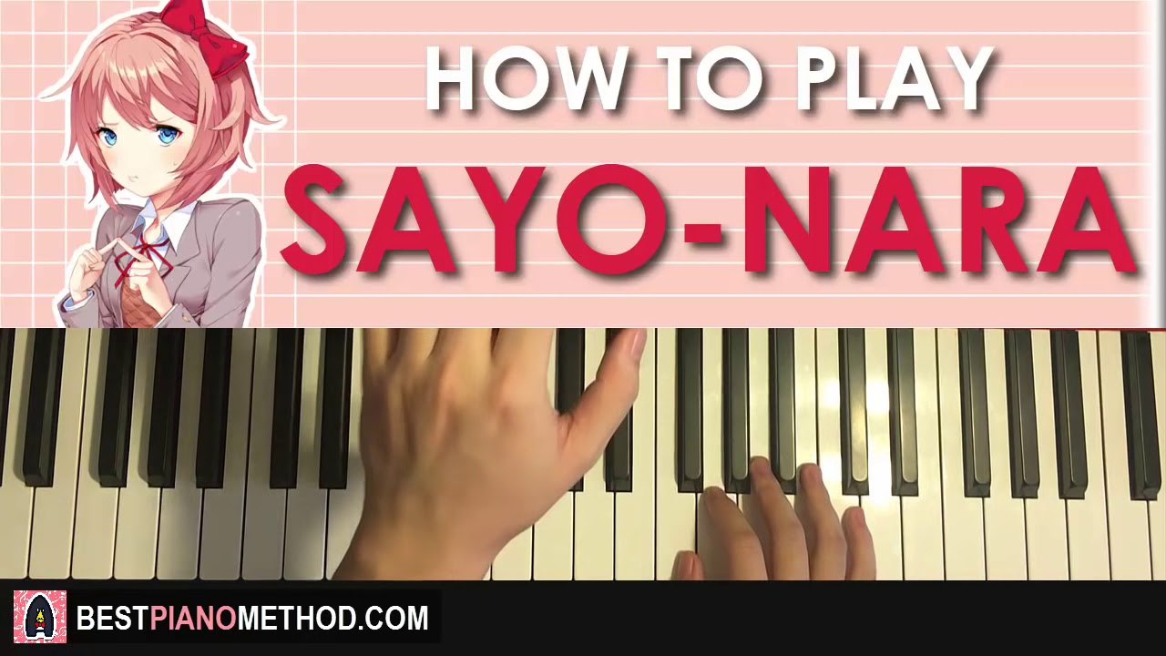 HOW TO PLAY - Doki Doki Literature Club - SAYO-NARA (Piano Tutorial Lesson)