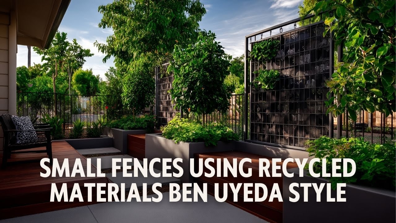 DIY Small Fences Using Recycled Materials &ndash; A Ben Uyeda Style Backyard Fix