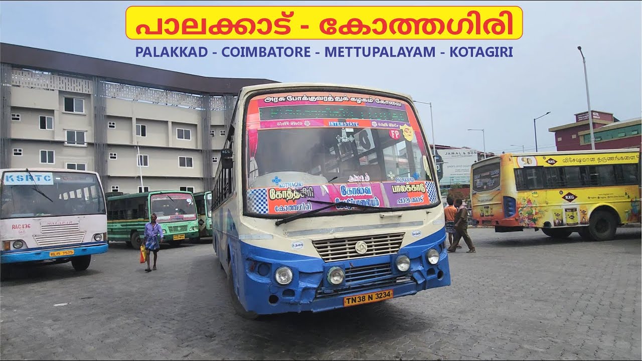 Palakkad to Kotagiri TNSTC Bus Via Mettupalayam പാലക്കാട് നിന്നും നേരിട്ട് കോത്തഗിരിക്ക് ബസ്