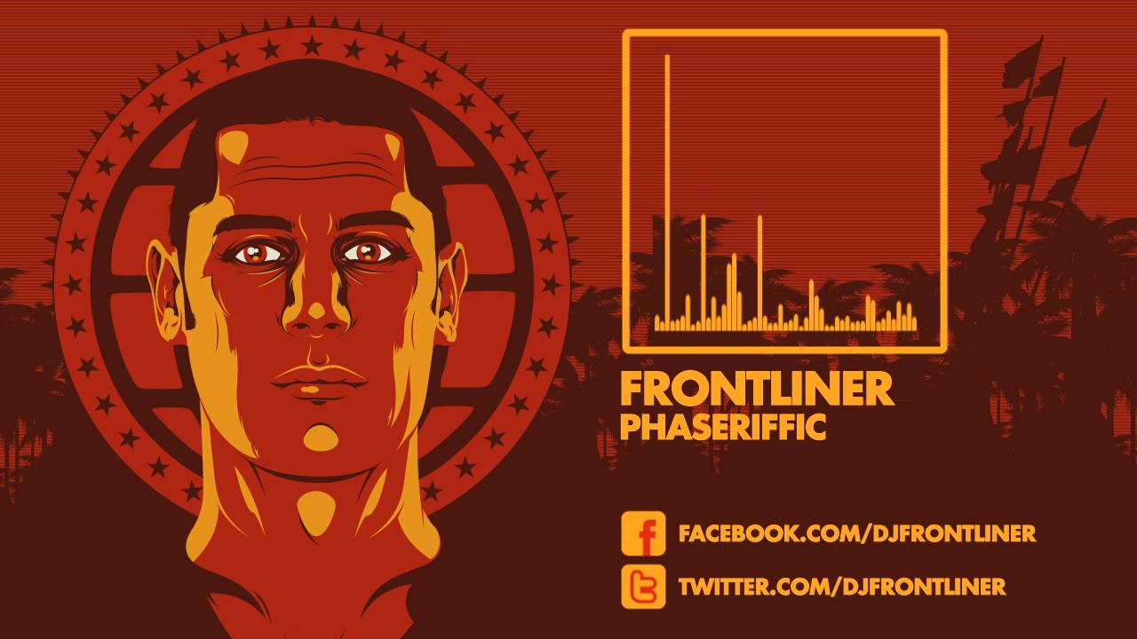 Frontliner - Phaseriffic HD|HQ Preview