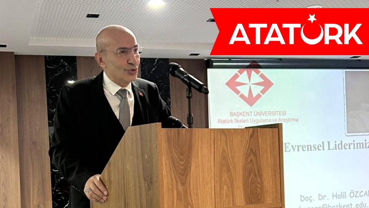 EVRENSEL LİDERİMİZ ATATÜRK - 2025