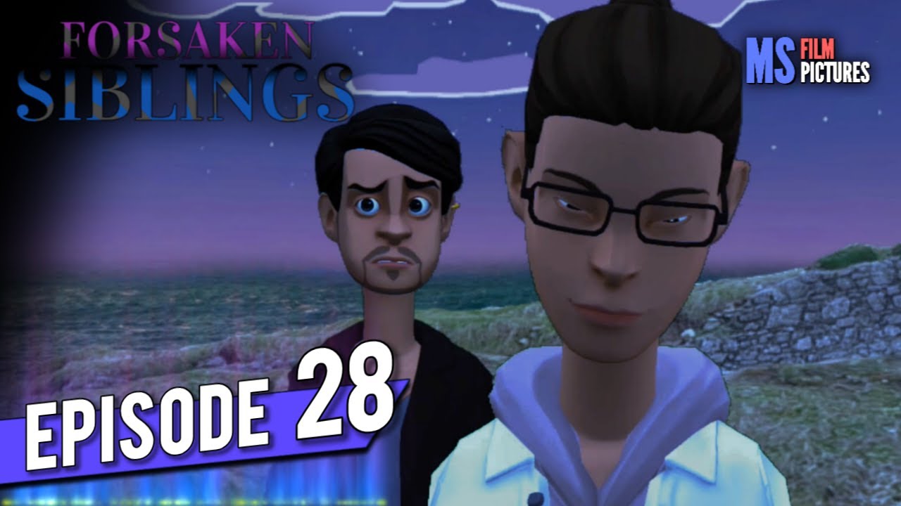 Forsaken Siblings | Episode 28 (Plotagon)