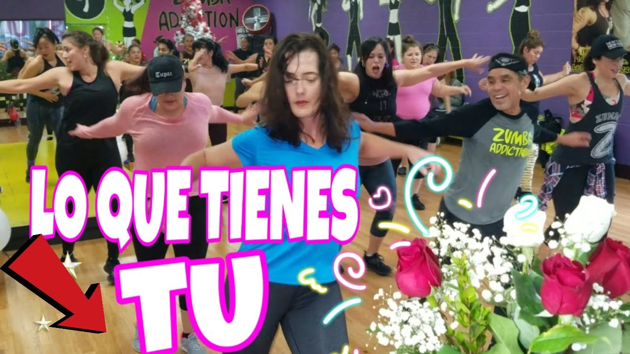 LO QUE TIENES TU - CARDIO - ZUMBA - MERENGUE