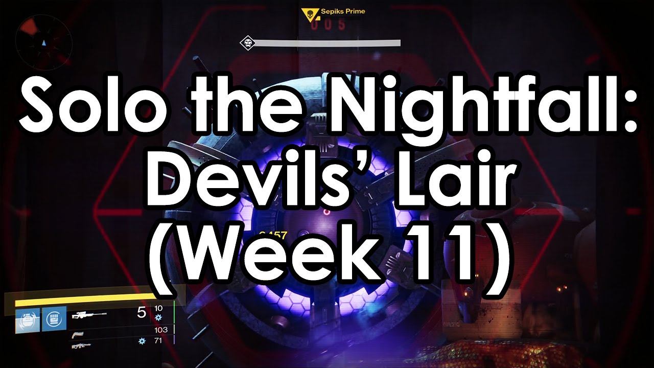Destiny: How to Solo the Nightfall - Devils' Lair Guide for Week 11 (November 18)