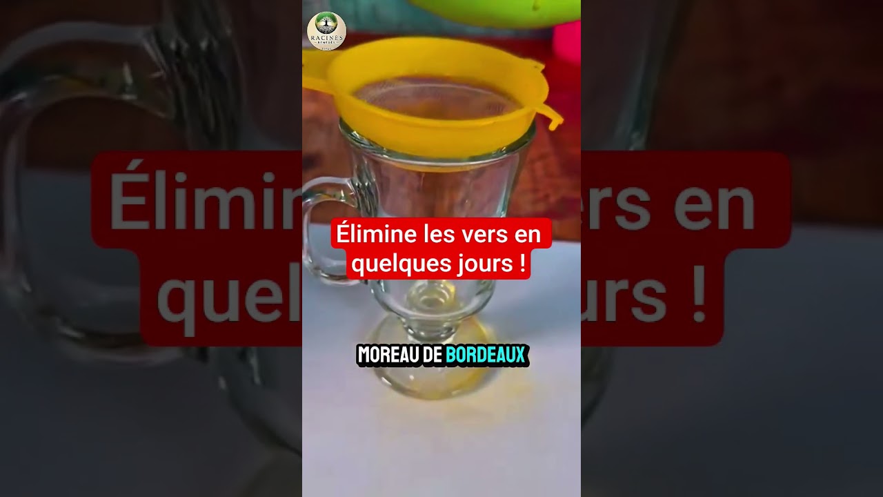Recette naturelle : élimine les vers et les parasites (à boire le matin)
