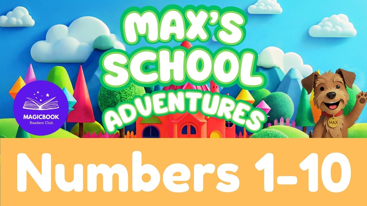 Max's School Adventures - Counting from 1 to 10
