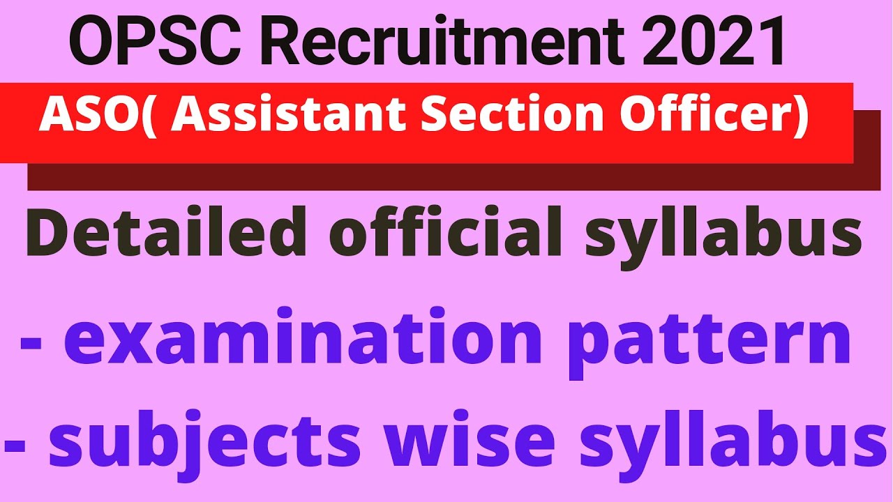 opsc aso syllabus 2021|opsc aso syllabus and exam pattern|aso syllabus 2022|odisha aso syllabus 2021