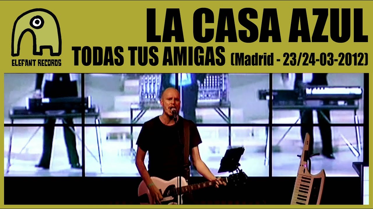 LA CASA AZUL - Todas Tus Amigas [Live Madrid, Ocho y Medio Club, 23/24-3-2012] 11/25