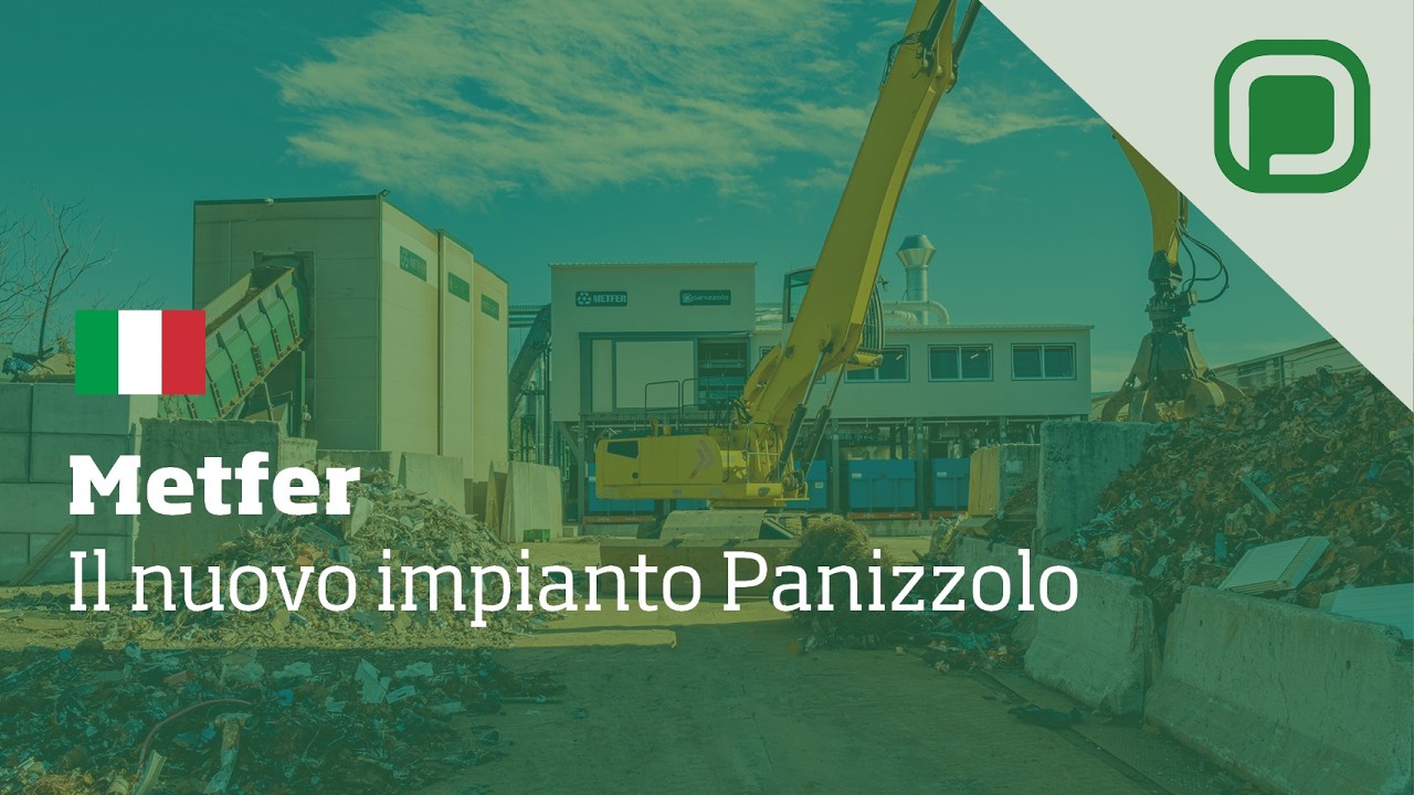 Metfer: tecnologia Panizzolo per il riciclo dei metalli