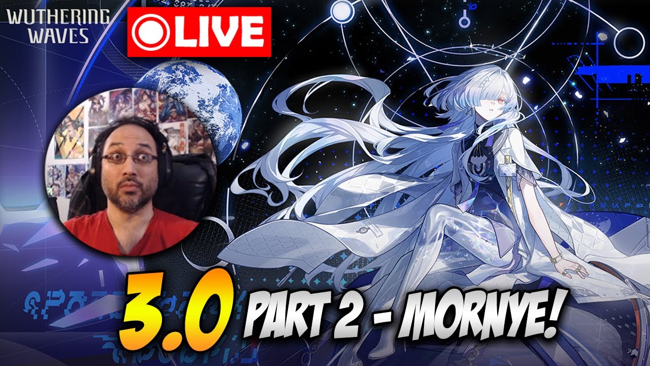 Mornye Story! VB plays Wuthering Waves 3.0 Part 2 and Trailer Reacts | Full Stream (1-20-2026) 🔴