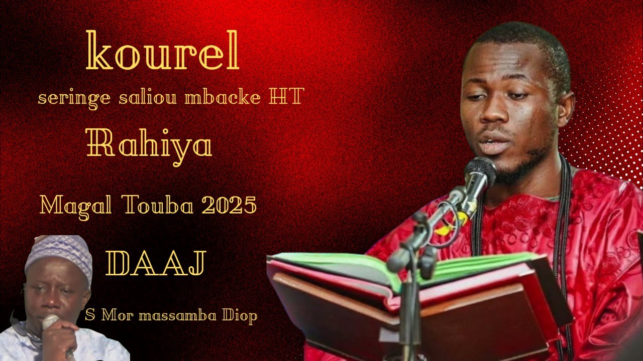 Kourel Serigne Saliou Mbacke HT Xassida Rahiya Daaj Serigne Mor Massamba Diop