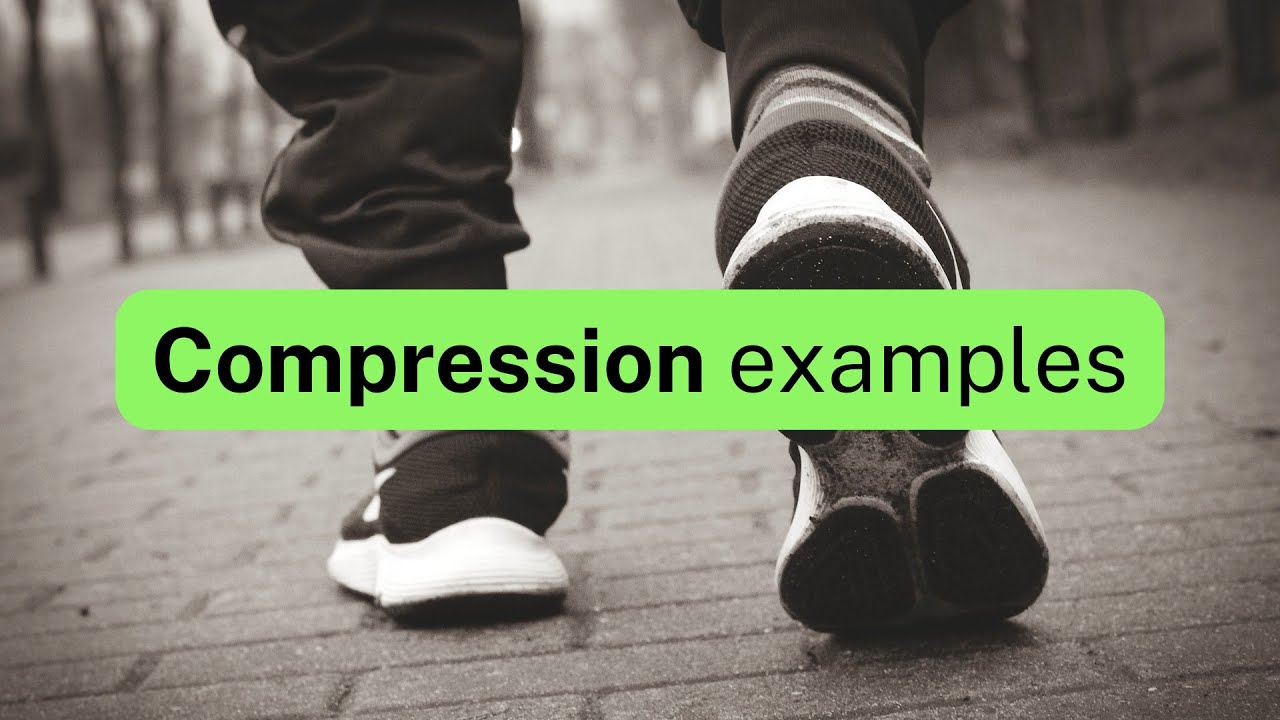 Compression examples