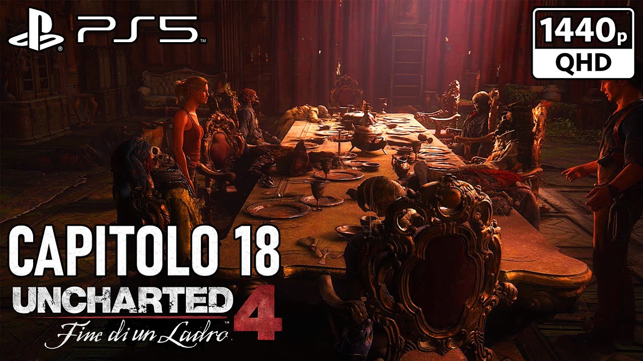 CAPITOLO 18 -Uncharted 4: Fine di un Ladro REMASTERED Walkthrough ITA PS5 (NO COMMENTARY) 1440p60 2K