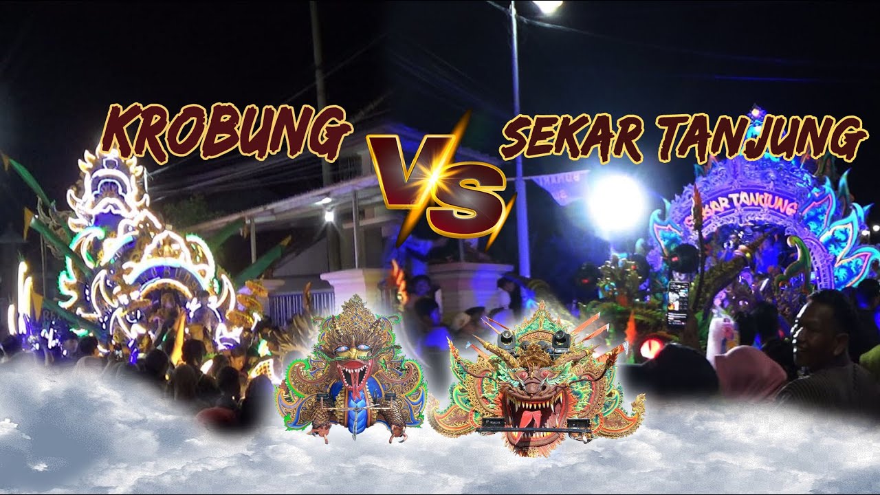 DRINGU NGERI DENGAN KEDUA SOSOK INI ● KROBUNG V SEKAR TANJUNG