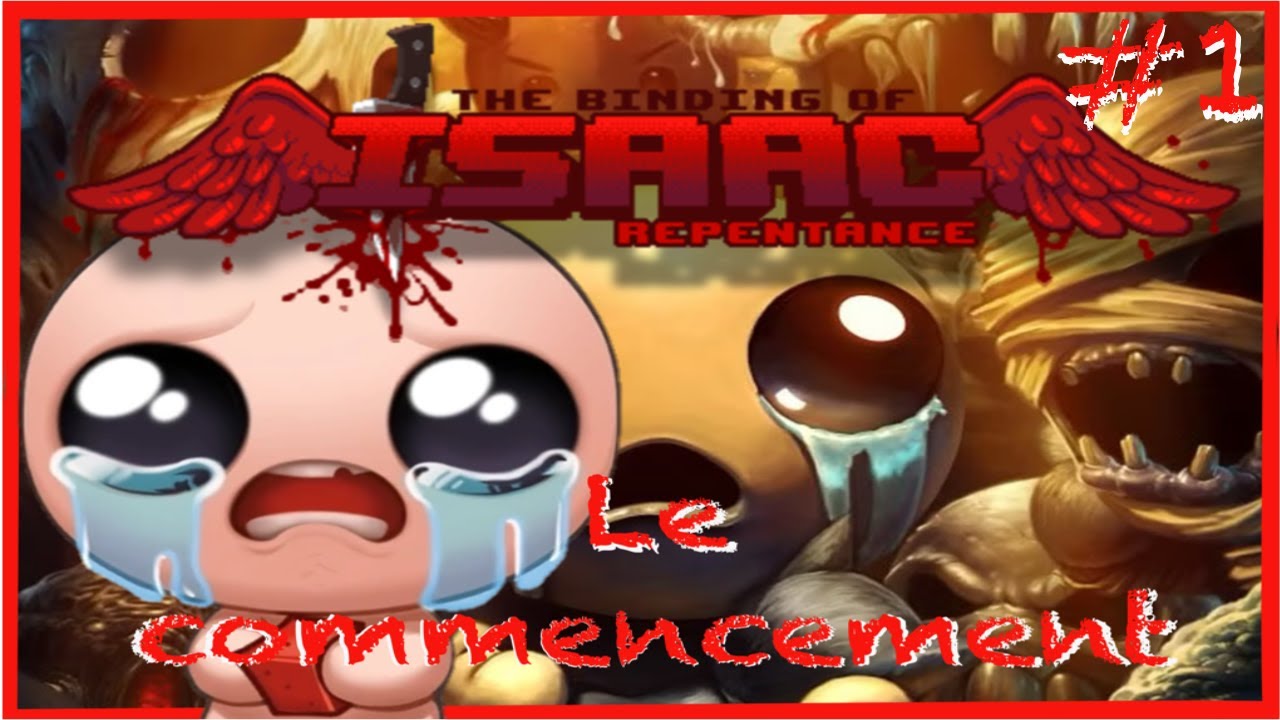 Le Commencement I The Binding of Isaac Repentance + #1