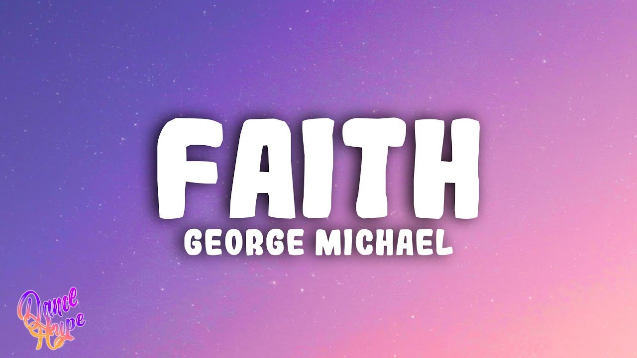 George Michael - Faith