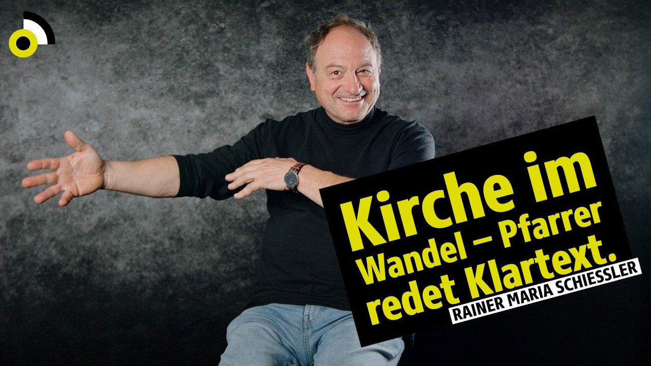 Die Kirche muss sich ändern, sonst ändert sie nichts mehr. Was bewegt Dich, Rainer Maria Schießler?