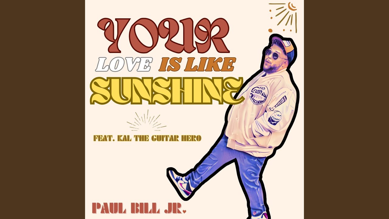 Your Love Is Like Sunshine