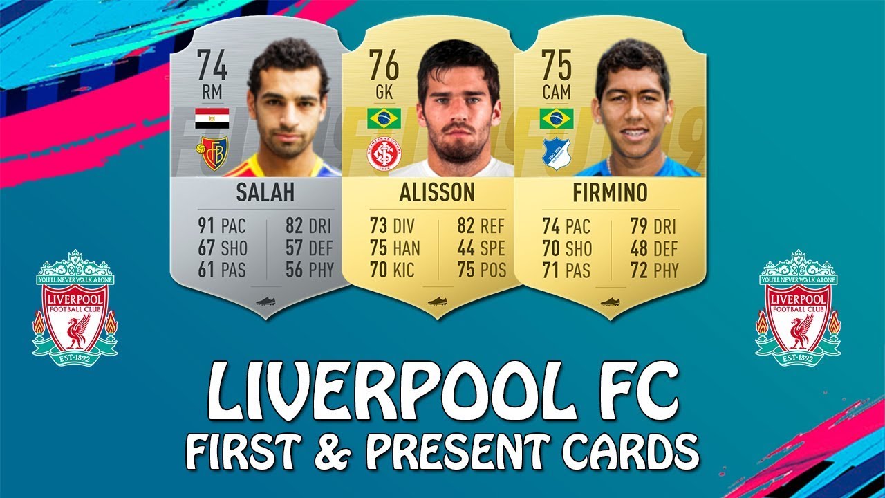 FIFA 19 | LIVERPOOL FC FIRST & PAST CARDS | w/ Salah, Firmino & Alisson