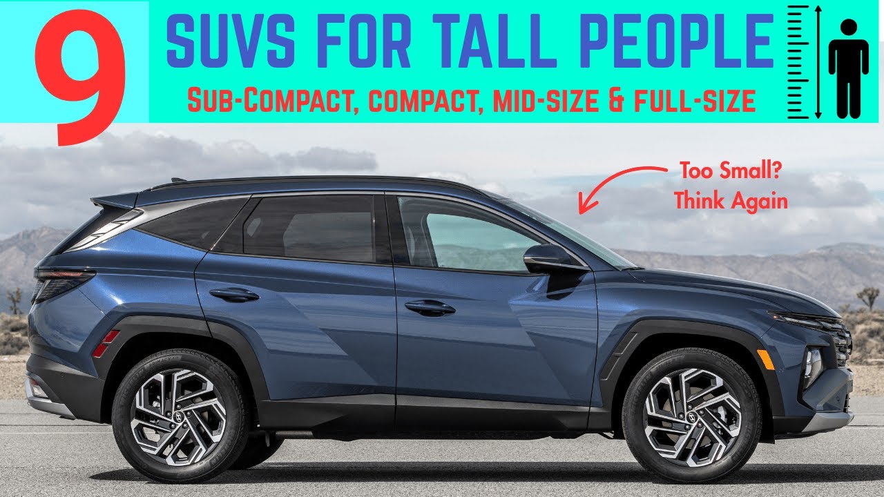 Best 9 SUVs for Tall People (2025 Edition)