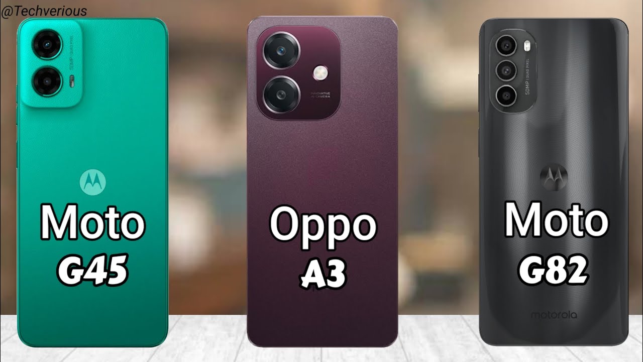 Moto G45 5G Vs Oppo A3 5G Vs Moto G82 5G ⚡ full Details