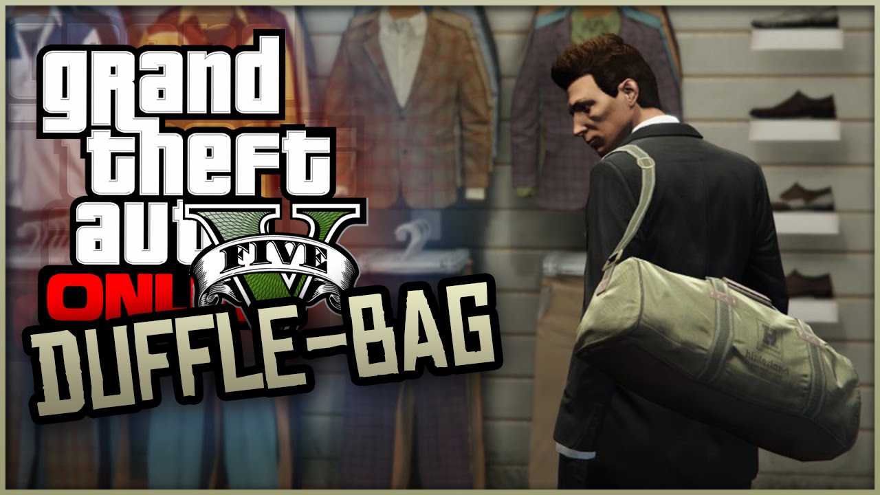 GTA 5 Online - How To Get The RARE Duffle-Bag Item! (GTA 5 Glitches & Tricks)