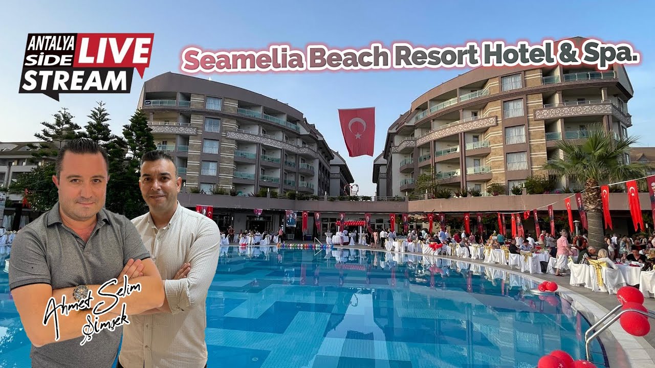 Seamelia Beach Resort Hotel & Spa. Live