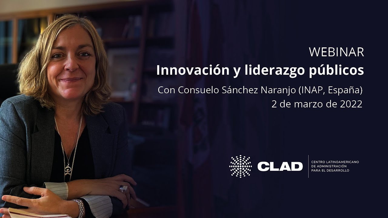 #WebinarCLAD Innovaci&oacute;n y liderazgo p&uacute;blicos