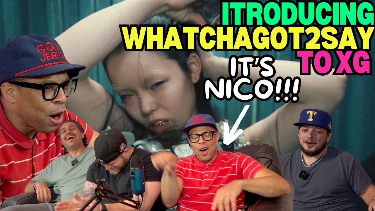 Introducing WHATCHAGOT2SAY to XG | Woke Up + GRL GVNG