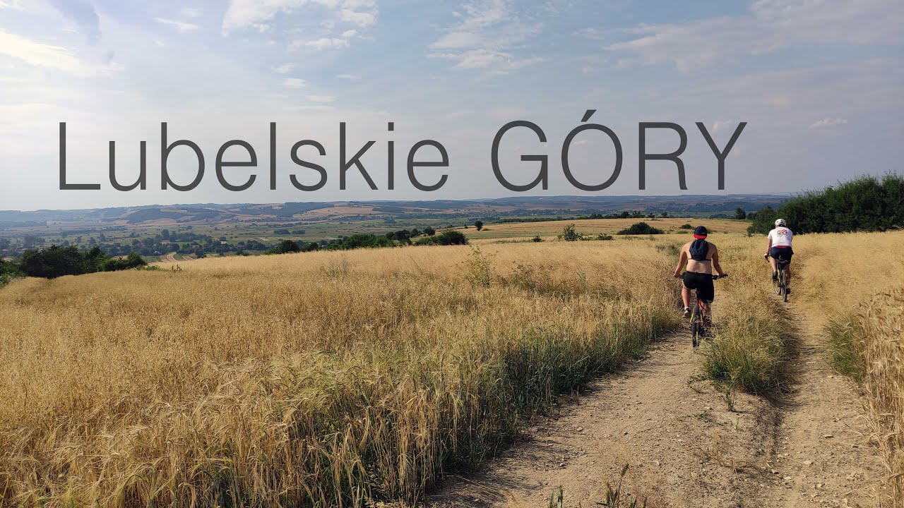 Lubelskie GÓRY rowerem